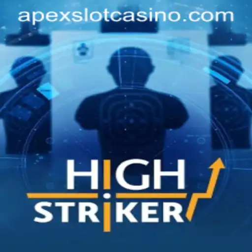 Discover the Excitement of HighStriker: A Thrilling Adventure in the ApexSlot Universe